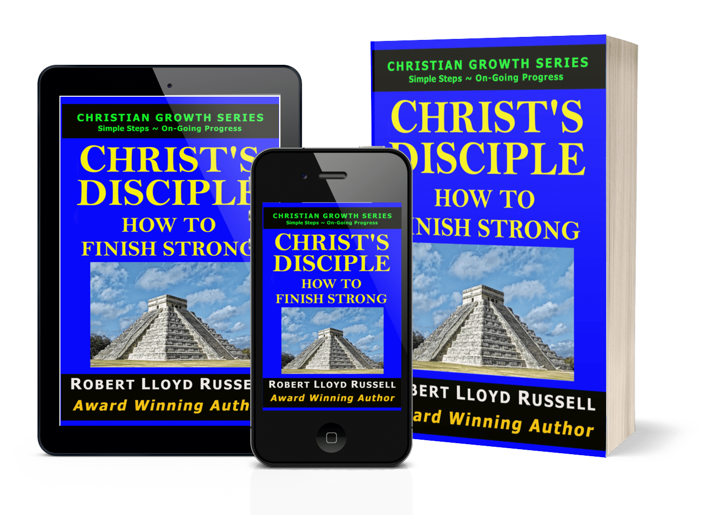 Book cover of CHRIST’S DISCIPLE, How To Finish Strong.