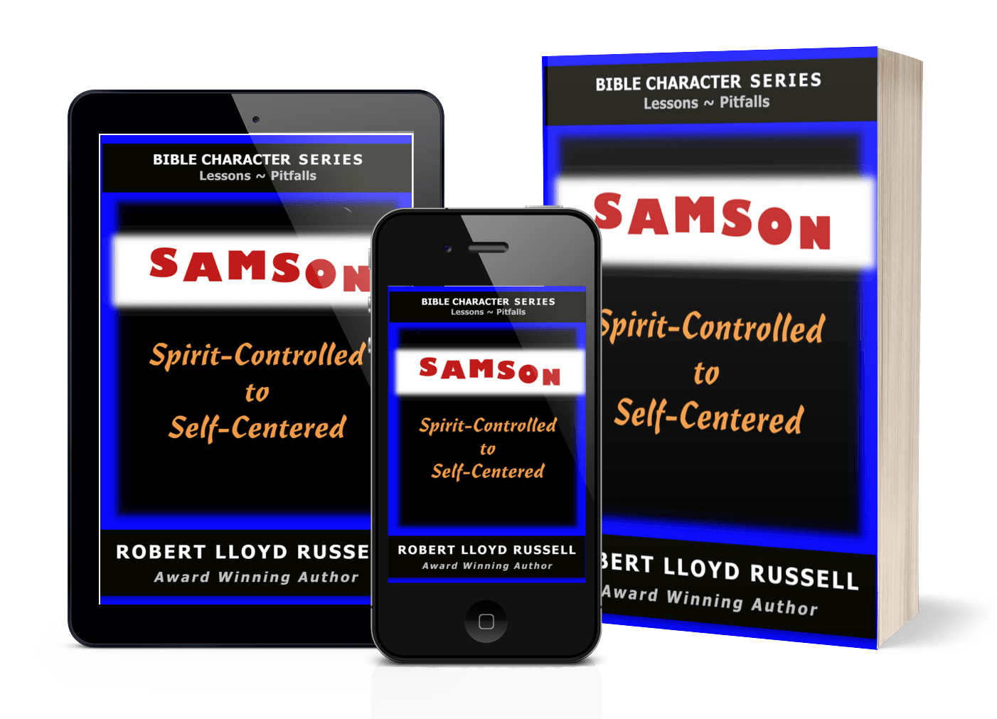 Book cover of SAMSON: Spirit-Controlled to Self-Centered