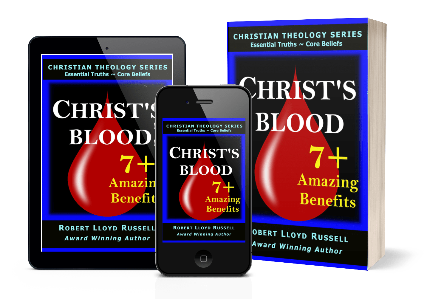 Book cover of CHRIST’S BLOOD, 7+ Amazing Benefits.